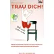 Simone Janson - Trau dich! Nicht warten machen (e-könyv)