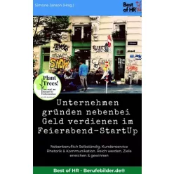   Simone Janson - Unternehmen gründen nebenbei. Geld verdienen im Feierabend-StartUp (e-könyv)