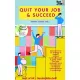 Simone Janson - Quit your Job & Succeed (e-könyv)