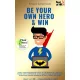 Simone Janson - Be Your Own Hero & Win (e-könyv)
