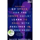 Simone Janson - No Space for the Inner Child? Learn to Deal with Feelings in Business (e-könyv)