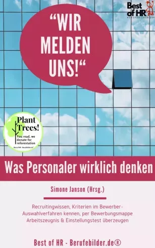 Simone Janson - Wir melden uns! Was Personaler wirklich denken (e-könyv)