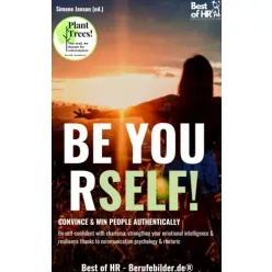   Simone Janson - Be Yourself! Convince & Win People Authentically (e-könyv)