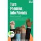 Simone Janson - Turn Enemies into Friends (e-könyv)
