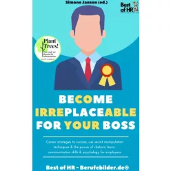   Simone Janson - Become Irreplaceable for your Boss (e-könyv)