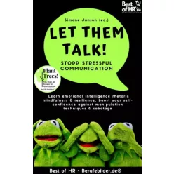   Simone Janson - Let Them Talk! Stopp Stressful Communication (e-könyv)
