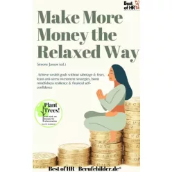 Simone Janson - Make More Money the Relaxed Way (e-könyv)