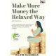 Simone Janson - Make More Money the Relaxed Way (e-könyv)