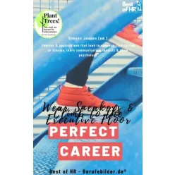   Simone Janson - Perfect Career? Wear Sneakers & Climb to the Executive Floor (e-könyv)