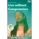 Simone Janson - Live without Compromises (e-könyv)