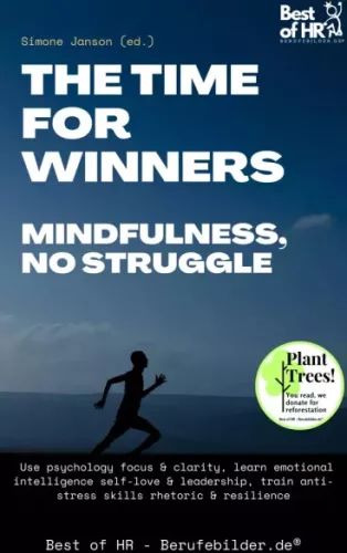 Simone Janson - The Time for Winners – Mindfulness, no Struggle (e-könyv)