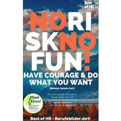   Simone Janson - No Risk No Fun! Have Courage & Do What You Want (e-könyv)