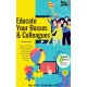 Simone Janson - Educate Your Bosses & Colleagues (e-könyv)