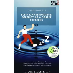   Simone Janson - Sleep & Have Success. Serenity as a Career Strategy (e-könyv)