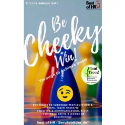   Simone Janson - Be Cheeky, Win! Push Through to Achieve Goals (e-könyv)
