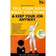 Simone Janson - Tell Your Boss What You Think & Keep Your Job Anyway (e-könyv)