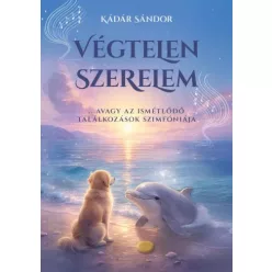 Kádár Sándor - Végtelen szerelem (e-könyv)