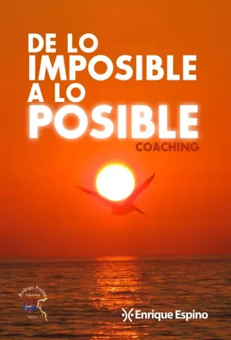 Enrique Espino - De lo imposible a lo posible (e-könyv)
