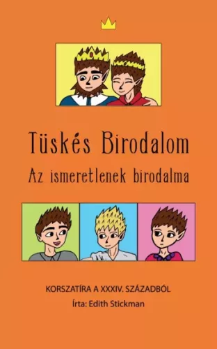 Edith Stickman - Tüskés Birodalom (e-könyv)