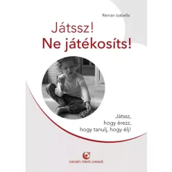 Rémán Izabella - Játssz! Ne játékosíts! (e-könyv)