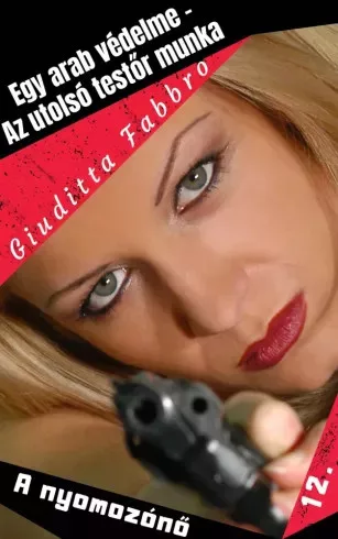 Giuditta Fabbro - Egy arab védelme (e-könyv)