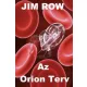Jim Row - Az Orion Terv (e-könyv)