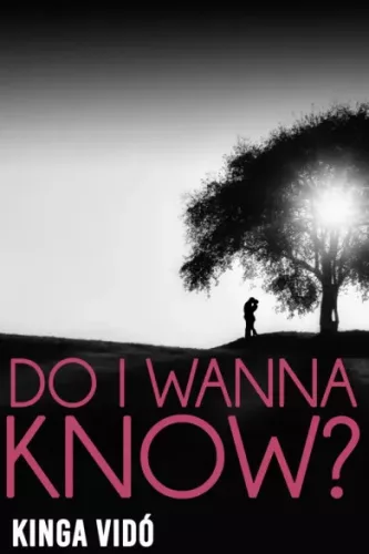 Vidó Kinga - Do I Wanna Know? (e-könyv)