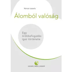 Rémán Izabella - Álomból valóság (e-könyv)
