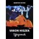 Demeter Viktor - Vakon hiszek (e-könyv)