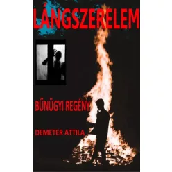 Demeter Attila - Lángszerelem (e-könyv)