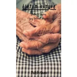 Pákh Anna - Életem könyve (e-könyv)