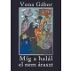 Vona Gábor - Míg a halál el nem áraszt (e-könyv)