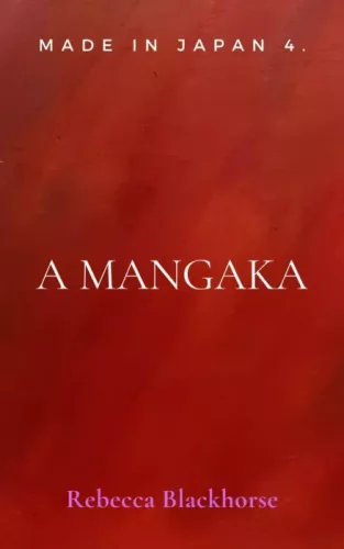 Rebecca Blackhorse - A mangaka (e-könyv)