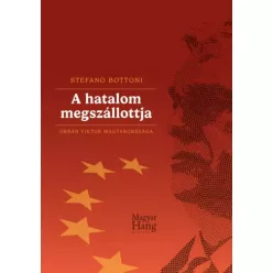 Stefano Bottoni - A hatalom megszállottja (e-könyv)