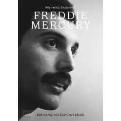 Körmendy Zsuzsanna - Freddie Mercuy (e-könyv)