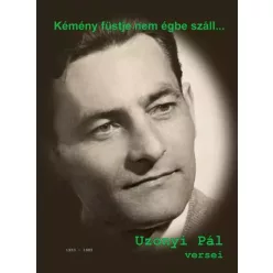   Uzonyi Pál - Kémény füstje nem égbe száll… (e-könyv)