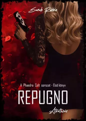 Sarah Robbie - Repugno (e-könyv)