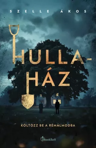 Szelle Ákos - Hullaház (e-könyv)