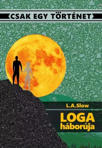 L.A. Slow - Loga háborúja (e-könyv)