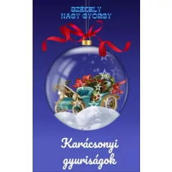 Székely Nagy György - Karácsonyi gyuriságok (e-könyv)