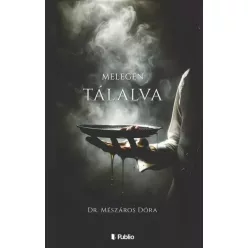 dr. Mészáros Dóra - Melegen tálalva (e-könyv)