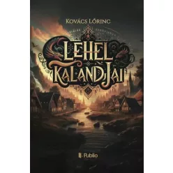 Kovács Lőrinc - Lehel kalandjai (e-könyv)