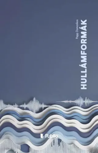 Papp Domonkos - Hullámformák (e-könyv)