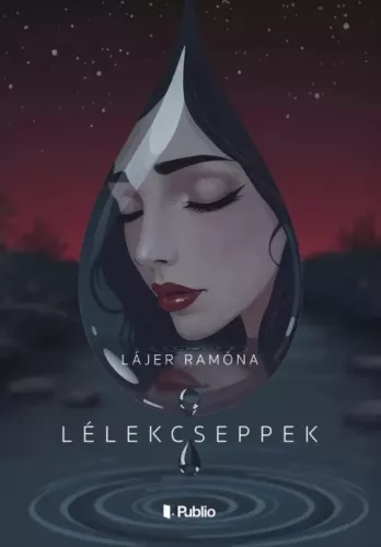 Lájer Ramóna - Lélekcseppek (e-könyv)