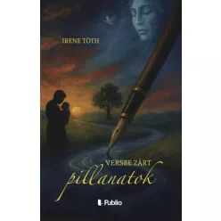 Irene Tóth - Versbe zárt pillanatok (e-könyv)