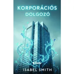 Isabel Smith - Korporációs dolgozó (e-könyv)