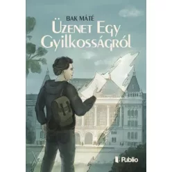 Bak Máté - Üzenet egy gyilkosságról (e-könyv)