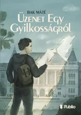 Bak Máté - Üzenet egy gyilkosságról (e-könyv)
