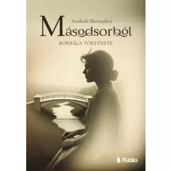 Szokoli Bernadett - Másodsorból (e-könyv)