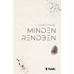 Lucas Crowley - Minden rendben (e-könyv)